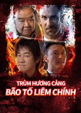 Trùm Hương Cảng: Bão Tố Liêm Chính