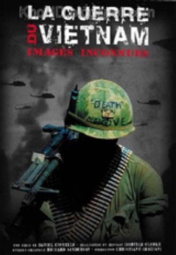 Chiến Tranh Việt Nam Những Hình Ảnh Bị Lãng Quên (phim tài liệu)