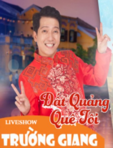 Liveshow Trường Giang